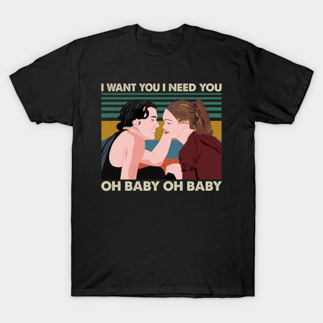 I Want You I Need You Oh Baby Oh Baby Retro T-Shirt by Tentacle Castle